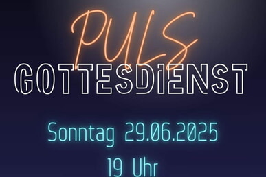 PULS Jugendgottesdienst in Kreuzkirche 29.06.2025