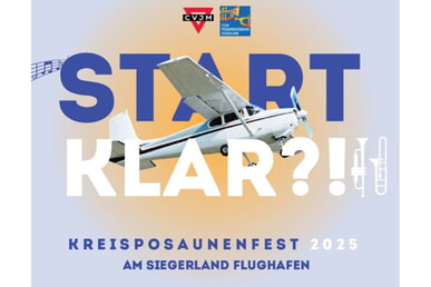 Kreisposaunenfest 28. + 29. Juni Siegerlandflughafen